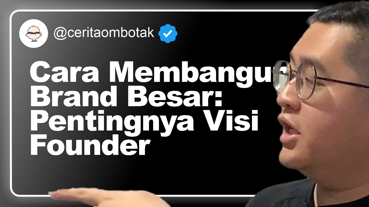 Cara Membangun Brand Besar: Pentingnya Visi Founder