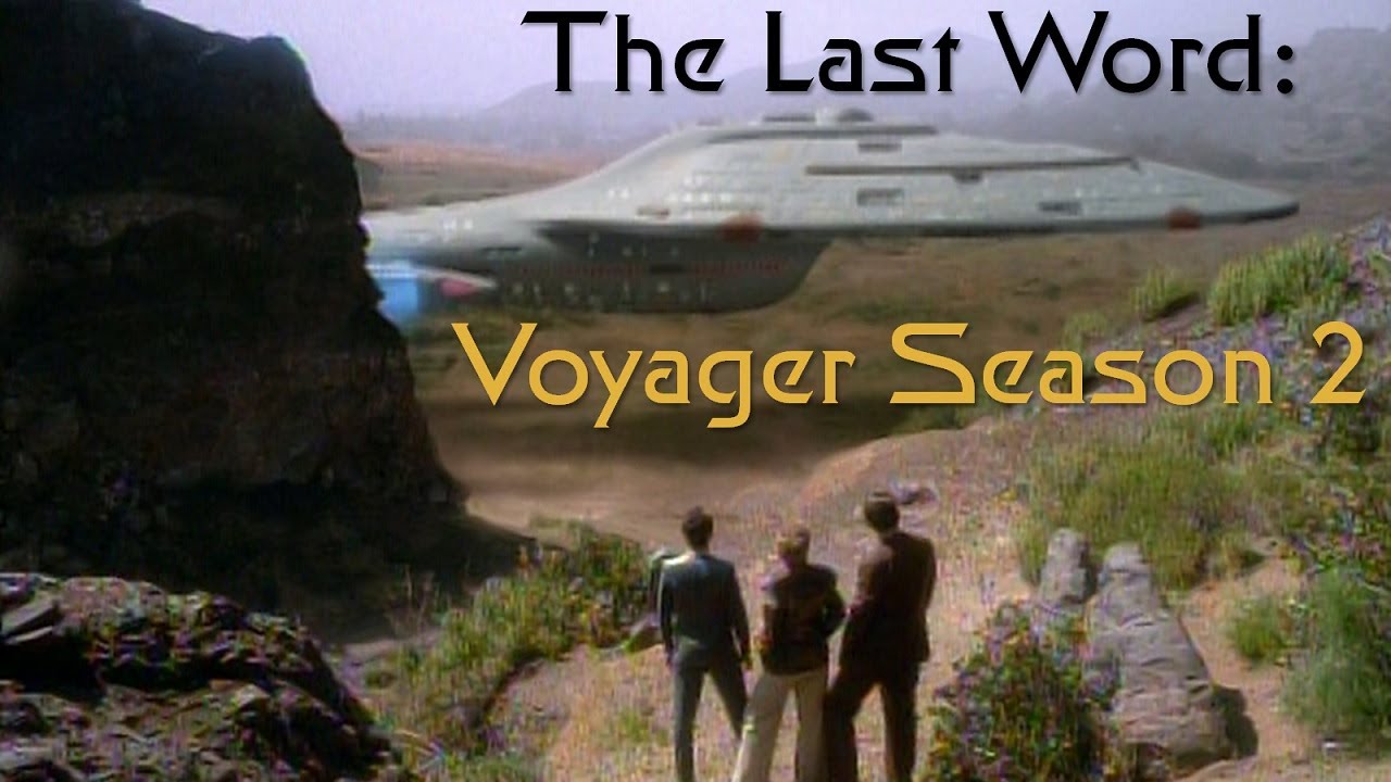 The Last Word: Voyager Season 2