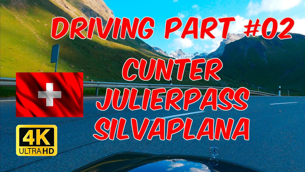 Part #02 Cunter – Julierpass – Silvaplana in 4K Ultra HD #besterstern
