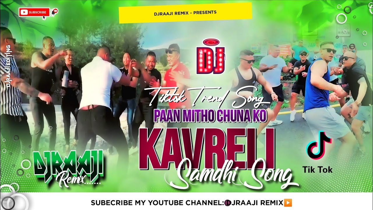 🎧 Nepali Dj || Kavreli Samdi Song || Paan Mitho Chuna Ma Remix || Tik Tok Viral || DjRaaji Remix