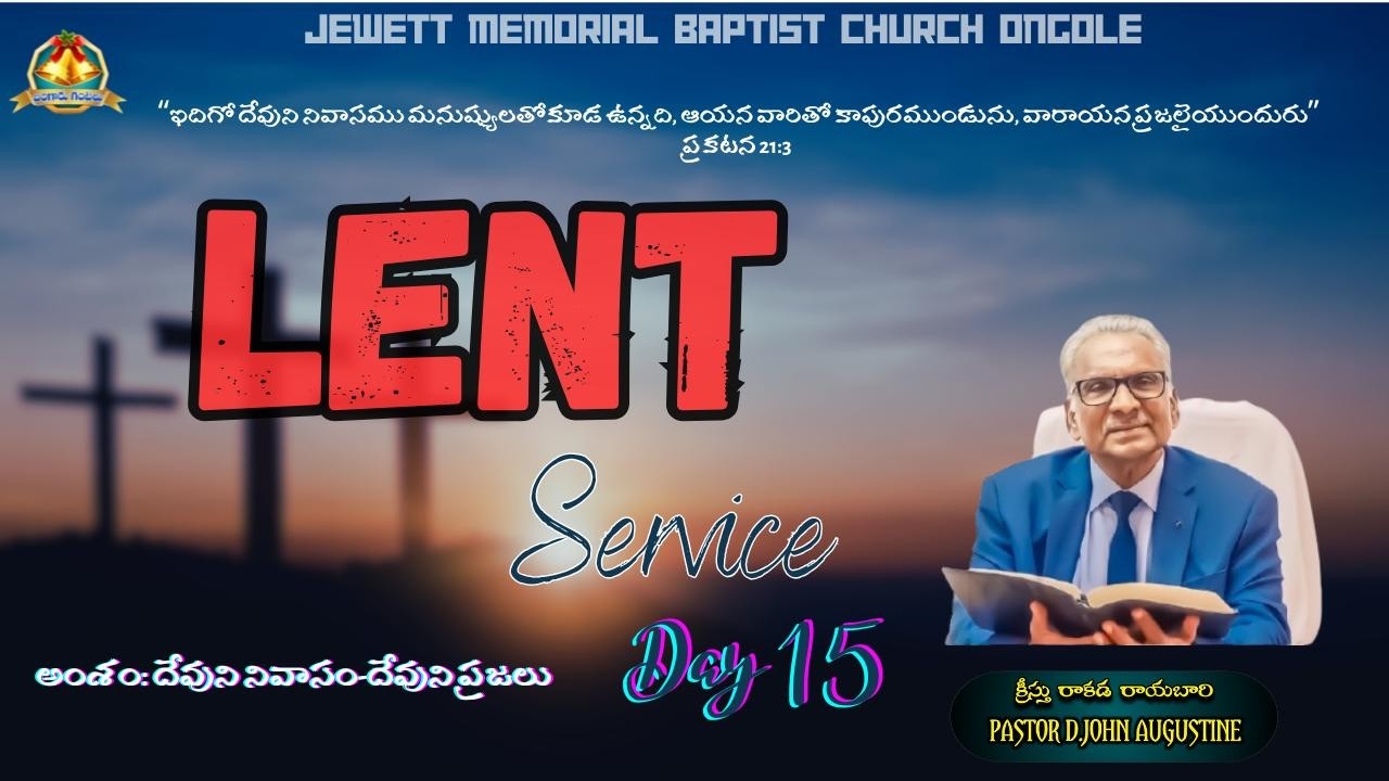 LENT SERVICE, 2026 BY JMB CHURCH PASTOR **D J AUGUSTINE