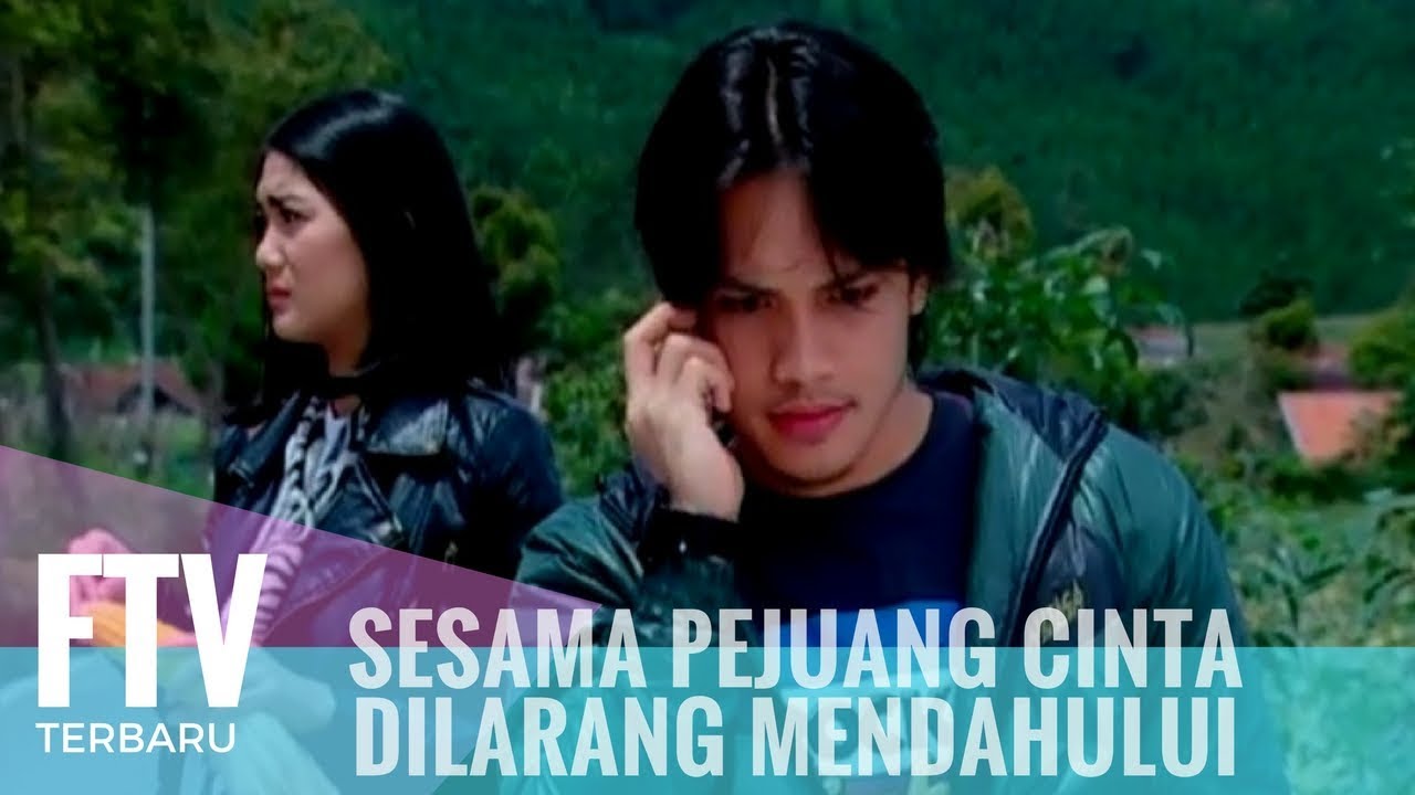 FTV Randy Pangalila & Dominique Diyose - Sesama Pejuang Cinta Dilarang Mendahului
