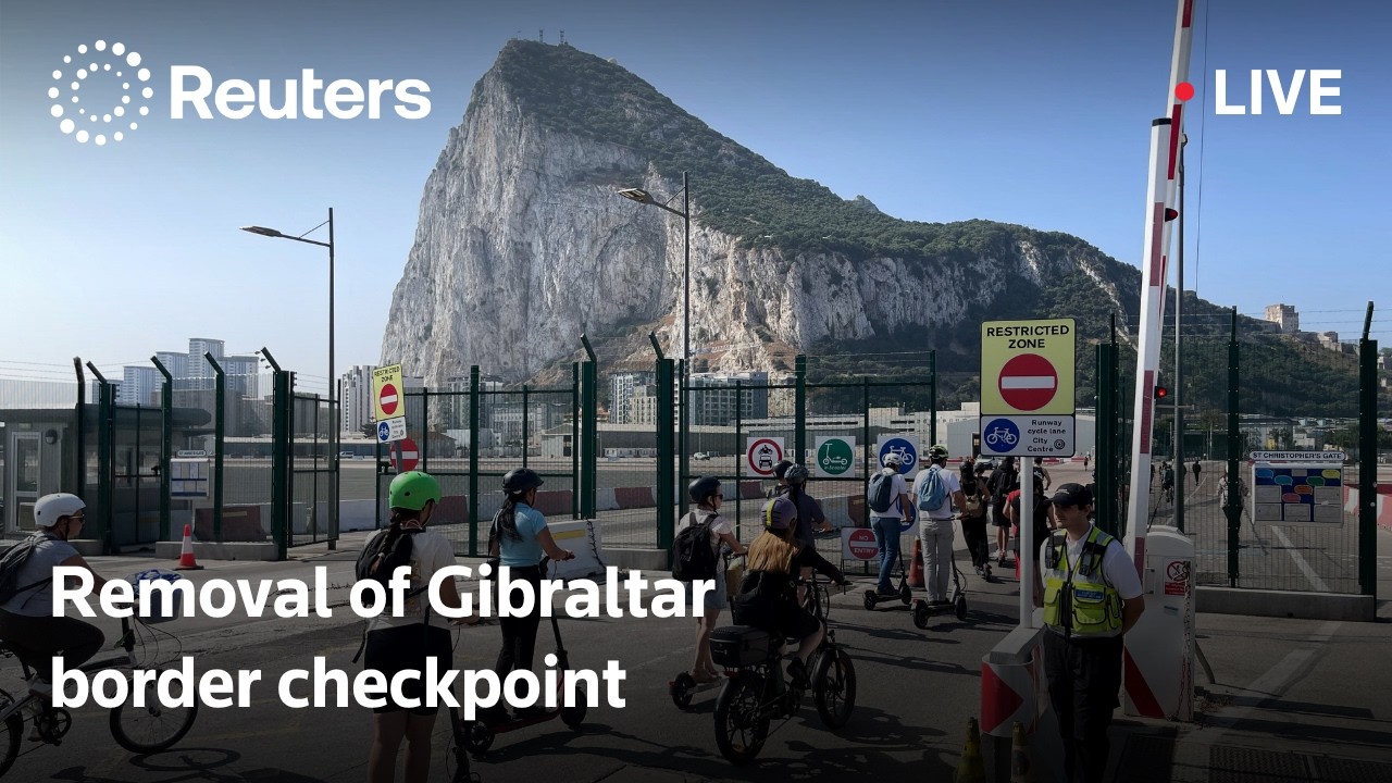 LIVE: Spain's Sanchez oversees removal of Gibraltar border checkpoint