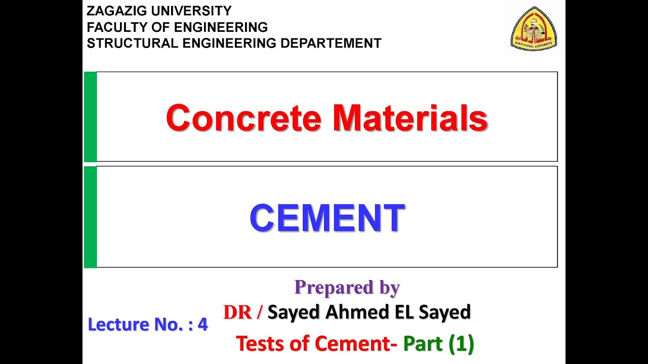 LECTURE NO (4) TESTS OF CEMENT PART (1) LECTURE 4 TESTS OF CEMENT PART 1