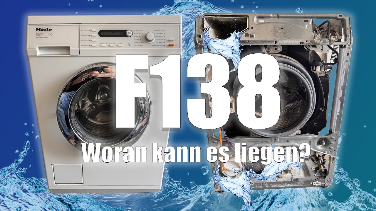 🔧 Miele Fehler F138: Woher kommt er? So behebst du ihn einfach selbst! 🔧