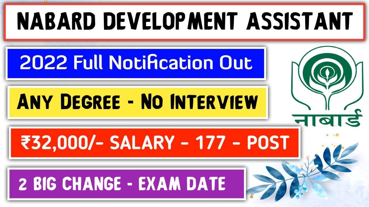 Nabard Development Assistant 2022 Full Notification Out
