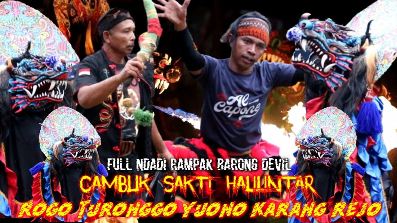 Cambuk Halilintar Vs Barong Devil Rogo Turonggo Yuono Ulubelu Tanggamus