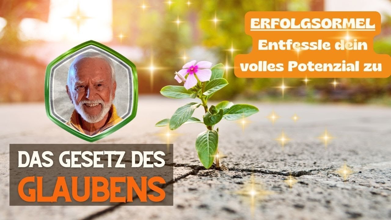 Das Gesetz des Glaubens Entfesseln:😲 Kurt Tepperwein's Erfolgsformel😲