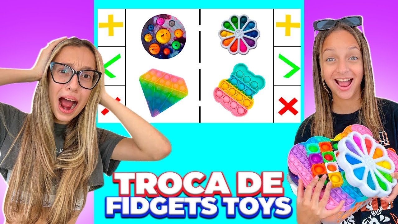 TROCAS DE FIDGET TOYS COM LAILA BRANDÃO TROCANDO FIDGET TOYS ft @Lailabrandao