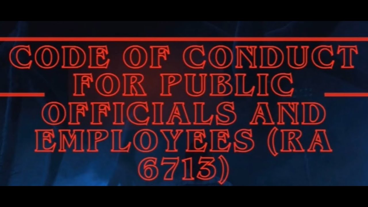 GROUP 5 - Code of Conduct for Public Officials and Employees RA 6713