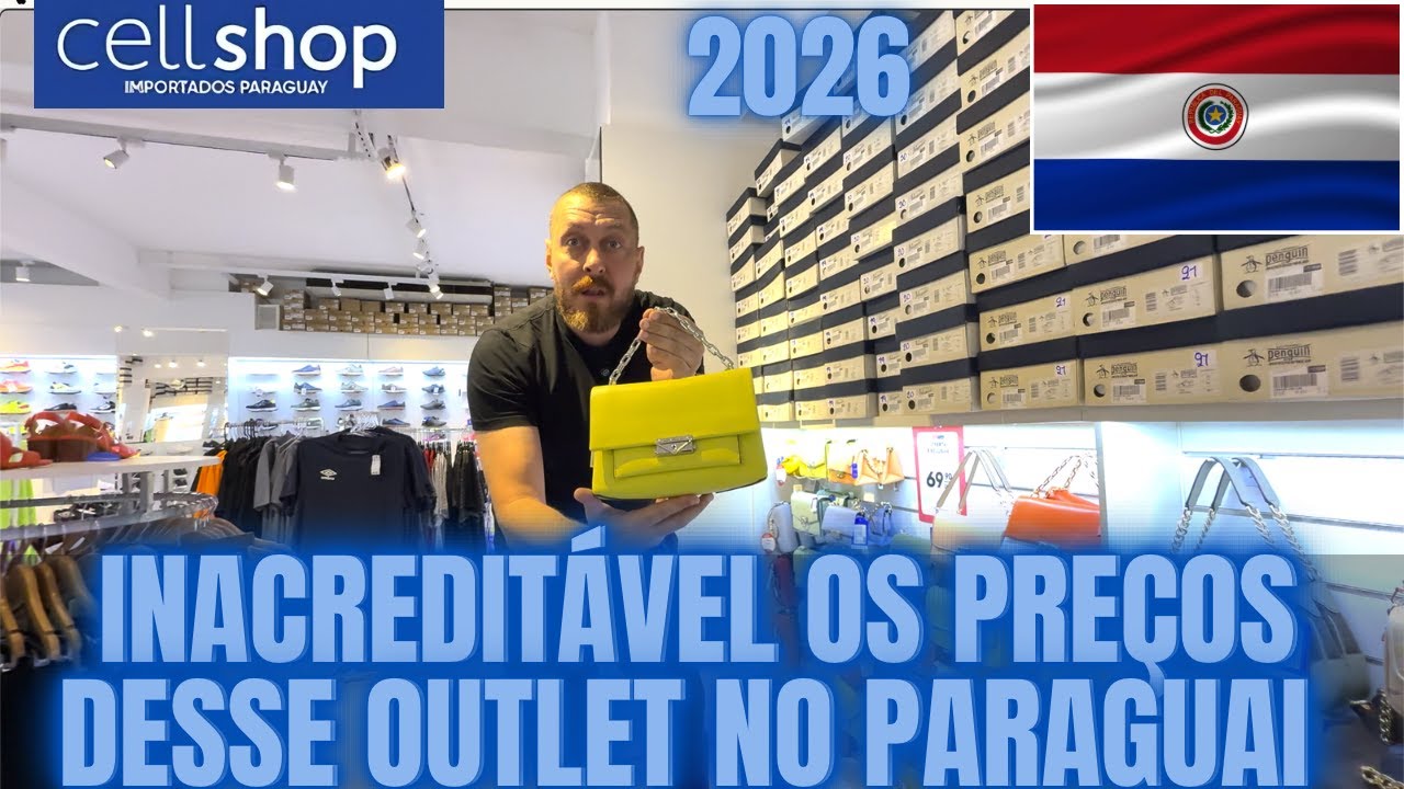 INACREDITÁVEL OS PREÇOS DESSE OUTLET NO PARAGUAI