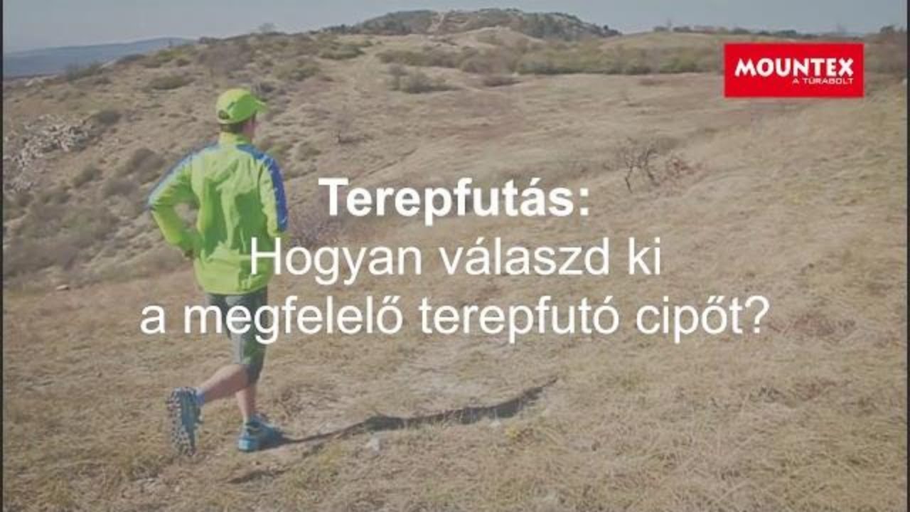 [Mountex] Terepfutás: Hogyan válaszd ki a megfelelő terepfutó cipőt?