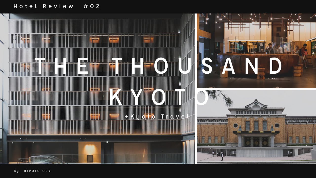 Hotel Review - THE THOUSAND KYOTO + Kyoto Travel