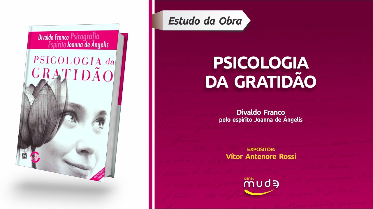 [45][ÚLTIMO][JOANNA DE ÂNGELIS] PDG - Cap. 11.3 - Conquista da Individuação e da Gratidão