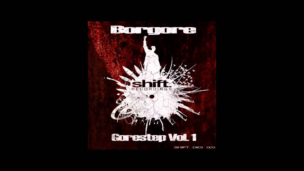 Mama's Boy - Borgore - Gorestep Volume 1