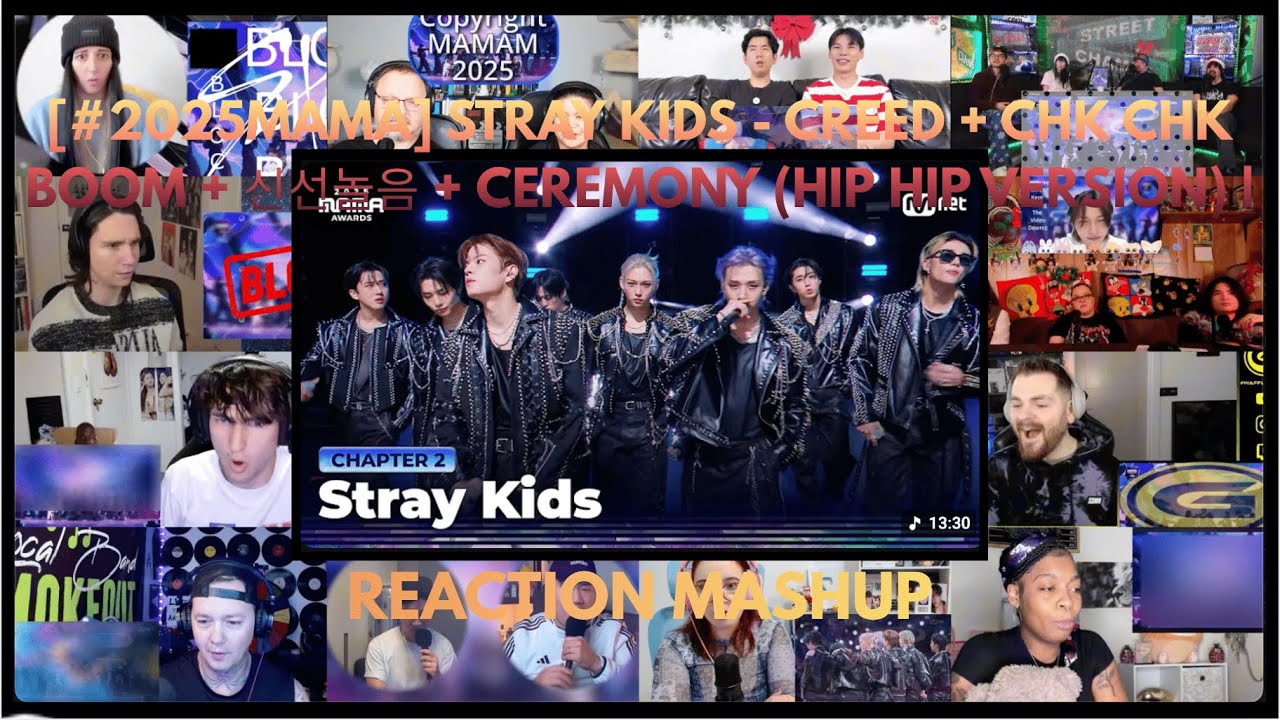 [#2025MAMA] Stray Kids - CREED + Chk Chk Boom + 신선놀음 + CEREMONY (Hip Hip Version) | REACTION MASHUP