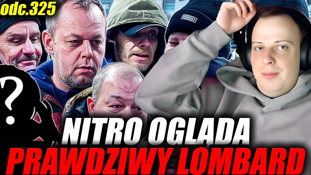 NITRO OGLĄDA PRAWDZIWY LOMBARD (ODC.325) | JAPCZAN