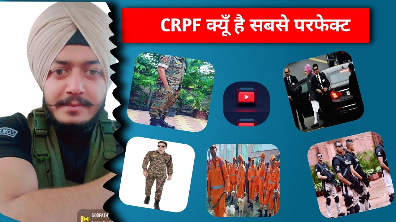 क्यू है जरूरी crpf (Best force of India CRPF)