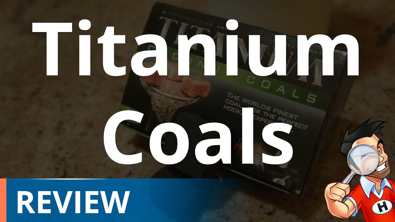 Titanium Coconut Hookah Coals Review