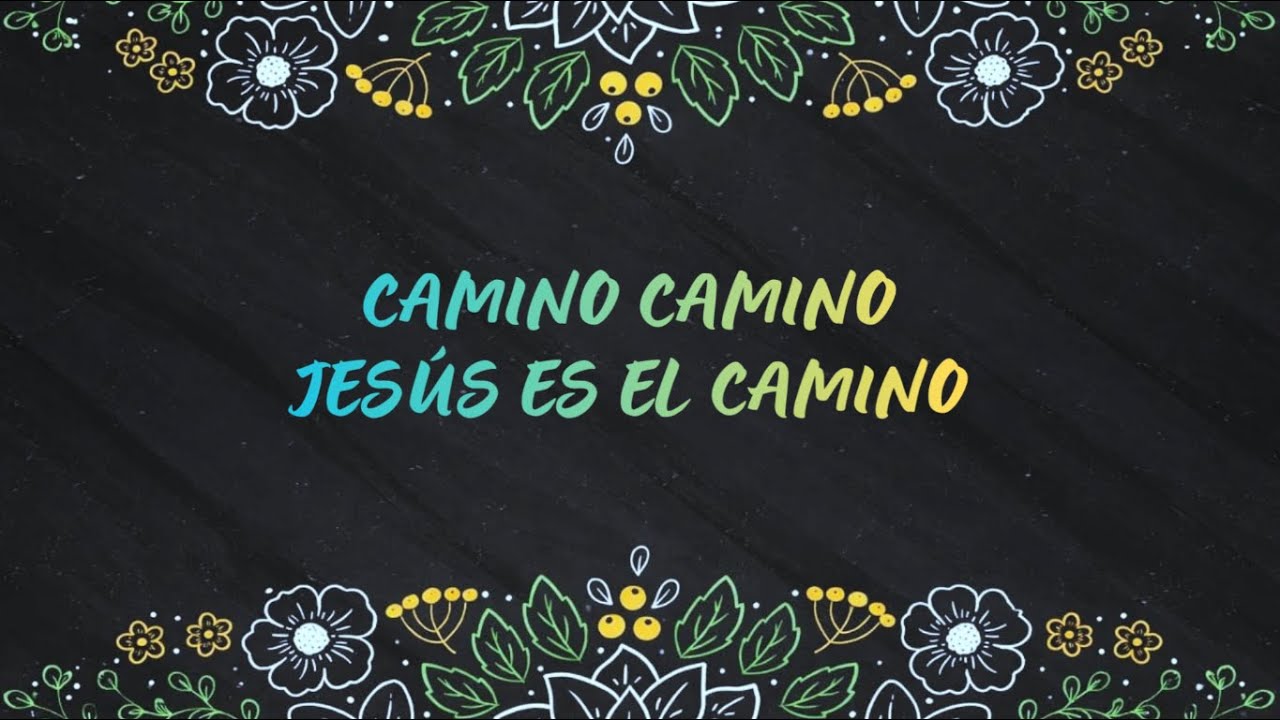 Camino camino, Jesús es el camino | Coros Andinos
