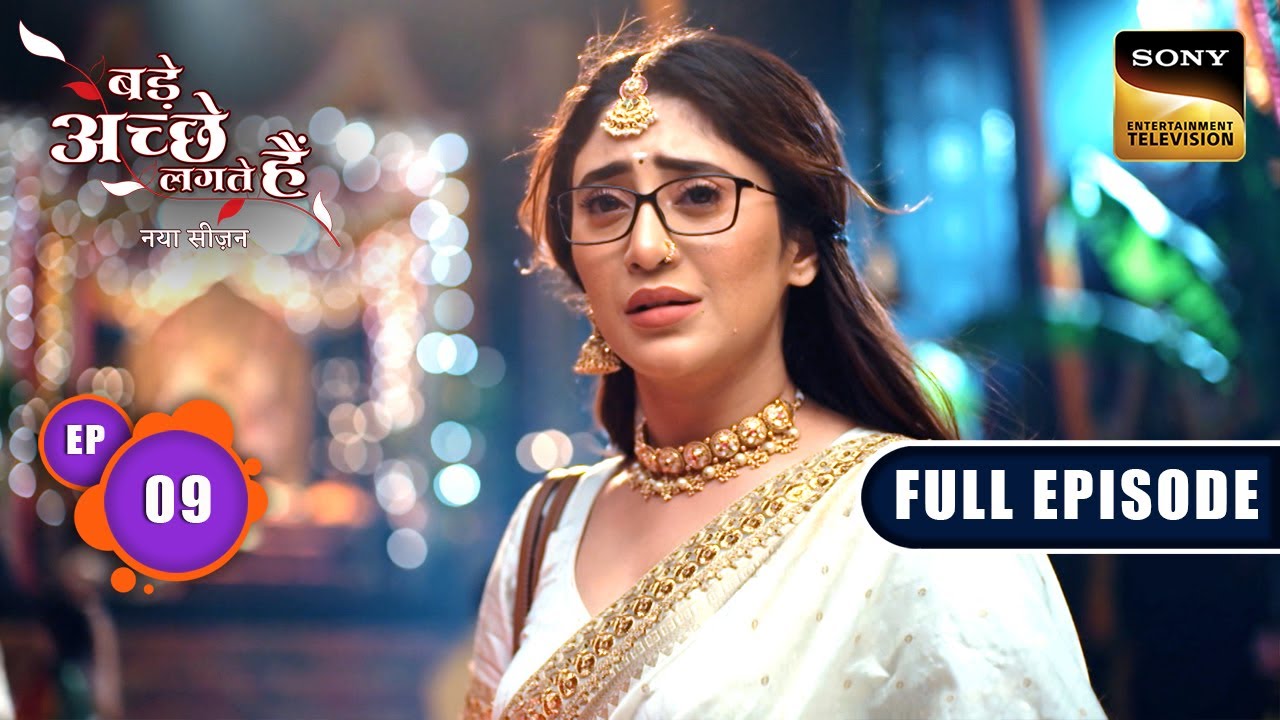 अपनी Family को देखकर रो पड़ी Bhagyashree | Bade Achhe Lagte Hai | New Season |Full Ep 9 |26 June 2025