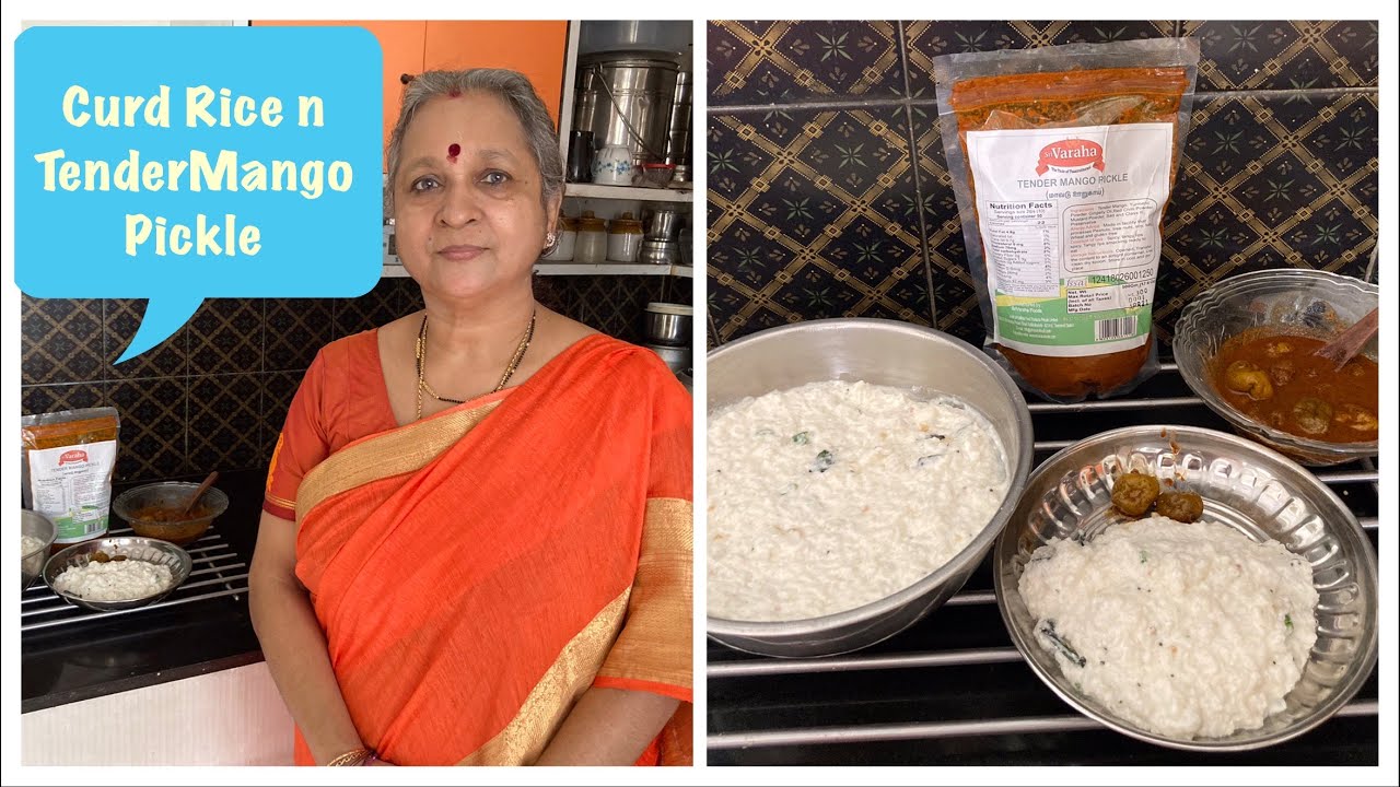 Curd Rice & Tender Mango Pickle ( Srivaraha Foods) !!