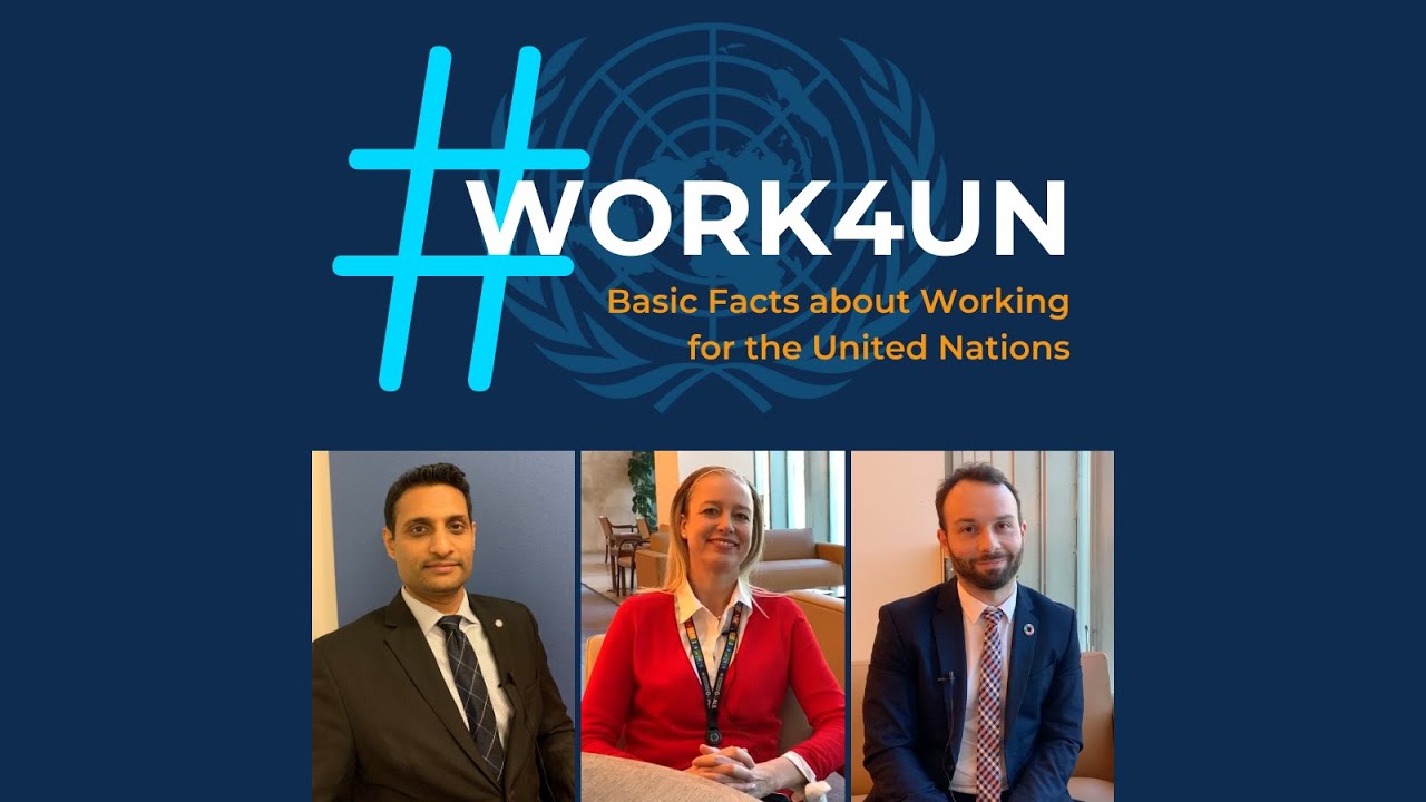 #Work4UN: Basic Facts about Working for the United Nations