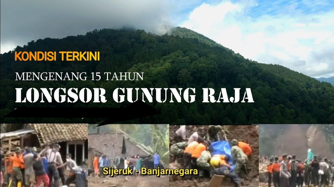 KONDISI TERKINI KAMPUNG GUNUNG RAJA || 15 TAHUN SETELAH BENCANA L0NGS0R