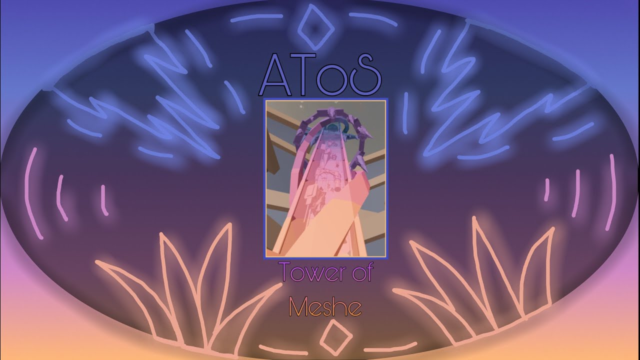Tower of Meshe | AToS