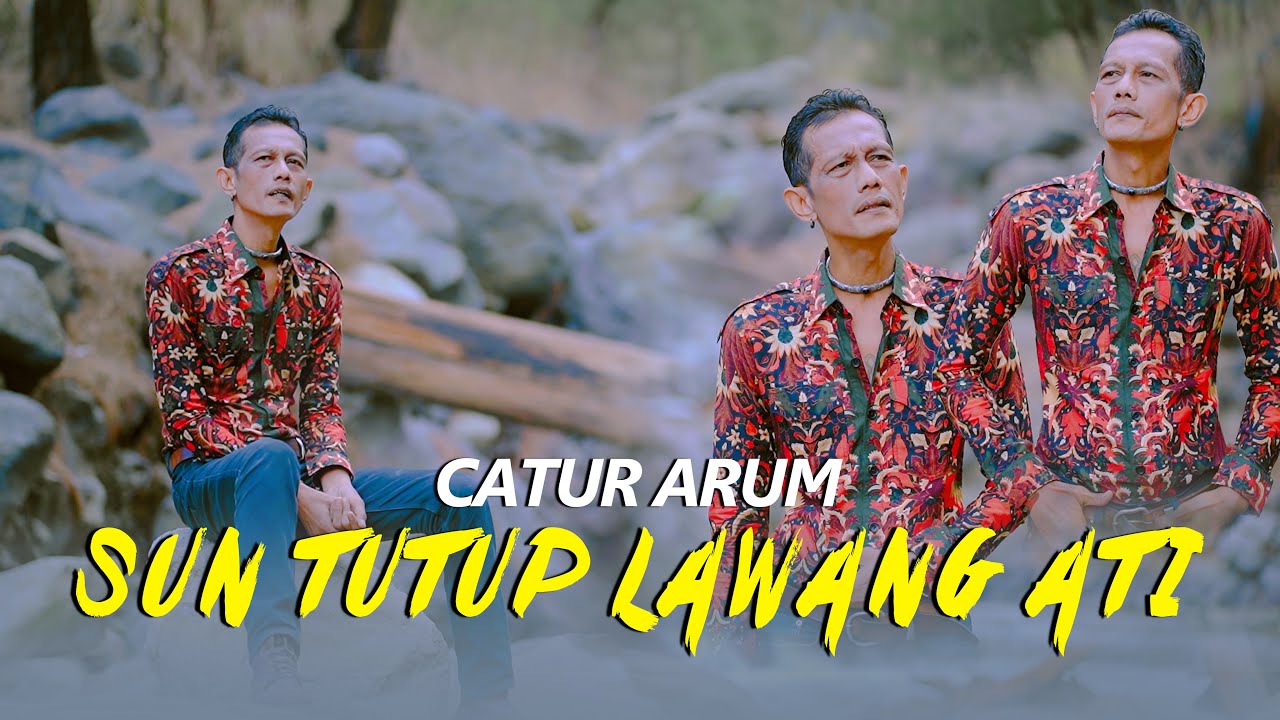 Catur Arum - Sun Tutup Lawang Ati (Official Music Video Thalita Music)