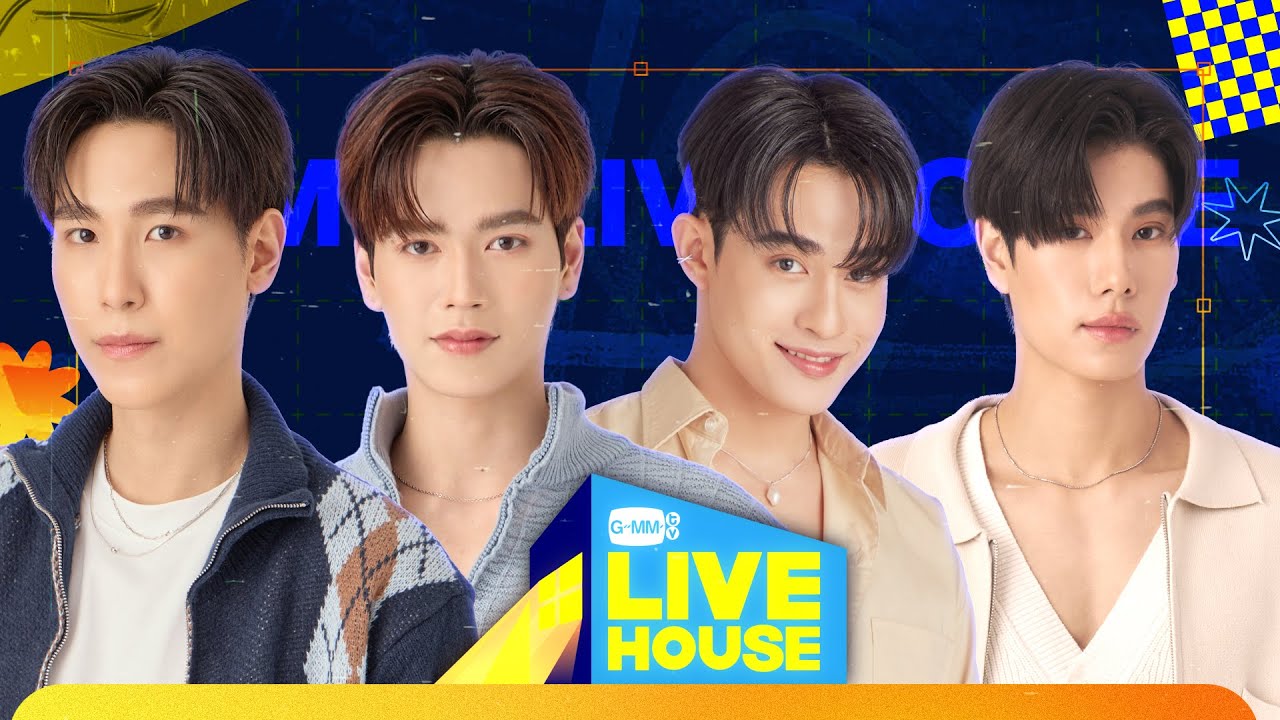 GMMTV LIVE HOUSE with Mark Jiruntanin, Barcode Tinnasit, Junior Panachai and Phuwin