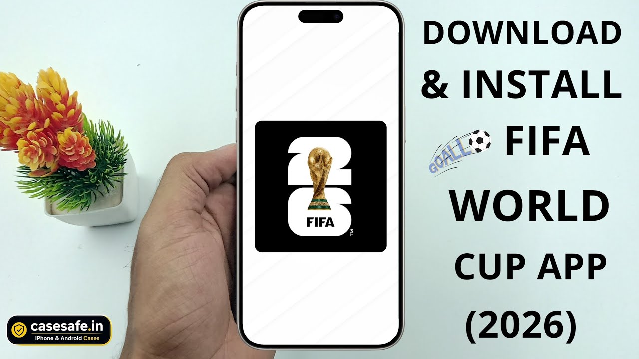 How to Download & Install FIFA World Cup 2026 App on iPhone & Android