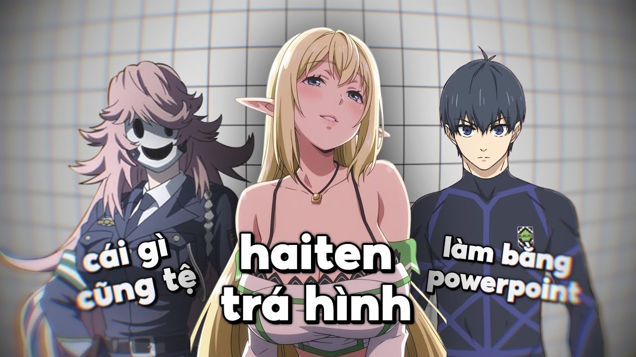 Tôi xem anime BẰNG CẢ TÍNH MẠNG!!!