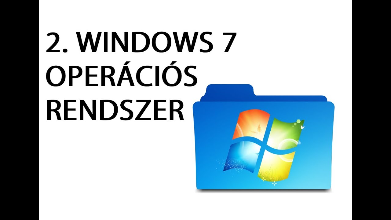 Számítógép kezelői tanfolyam kezdőknek 2. - Windows 7 operációs rendszer