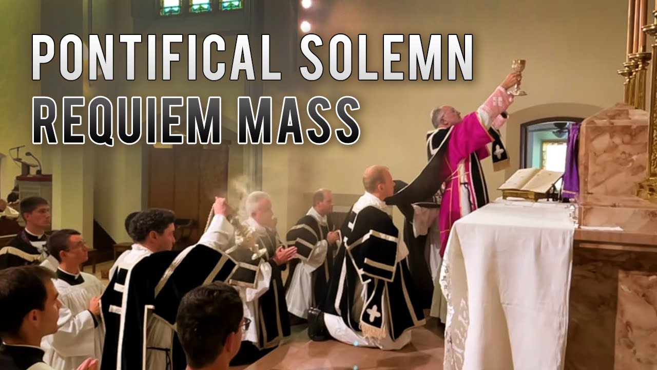 Solemn Pontifical Requiem Mass for Fr. Dominique Bourmaud