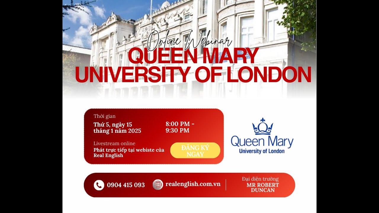 Hỏi đáp cùng đại diện trường Queen Mary University London