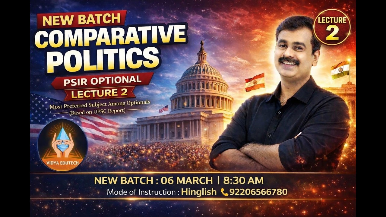 PSIR NEW BATCH | COMPARATIVE POLITICS - 5 | IAS MAINS 2026 | PSIR OPTIONAL BY DEEPAK SIR