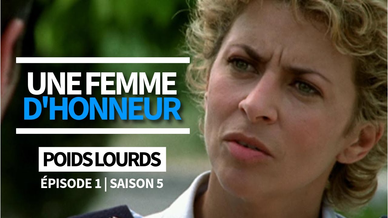 Une femme d'honneur - Poids lourds (&Eacute;pisode 1, Saison 5)