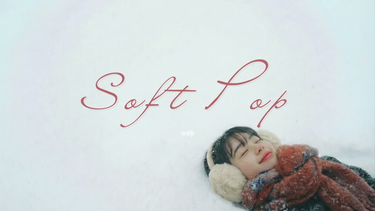 [Playlist] 꽁꽁🥶 추운 날씨에 듣는 Warm Soft Pop🤍🌫️🧤 | Warm New Year Playlist🕯️🌅