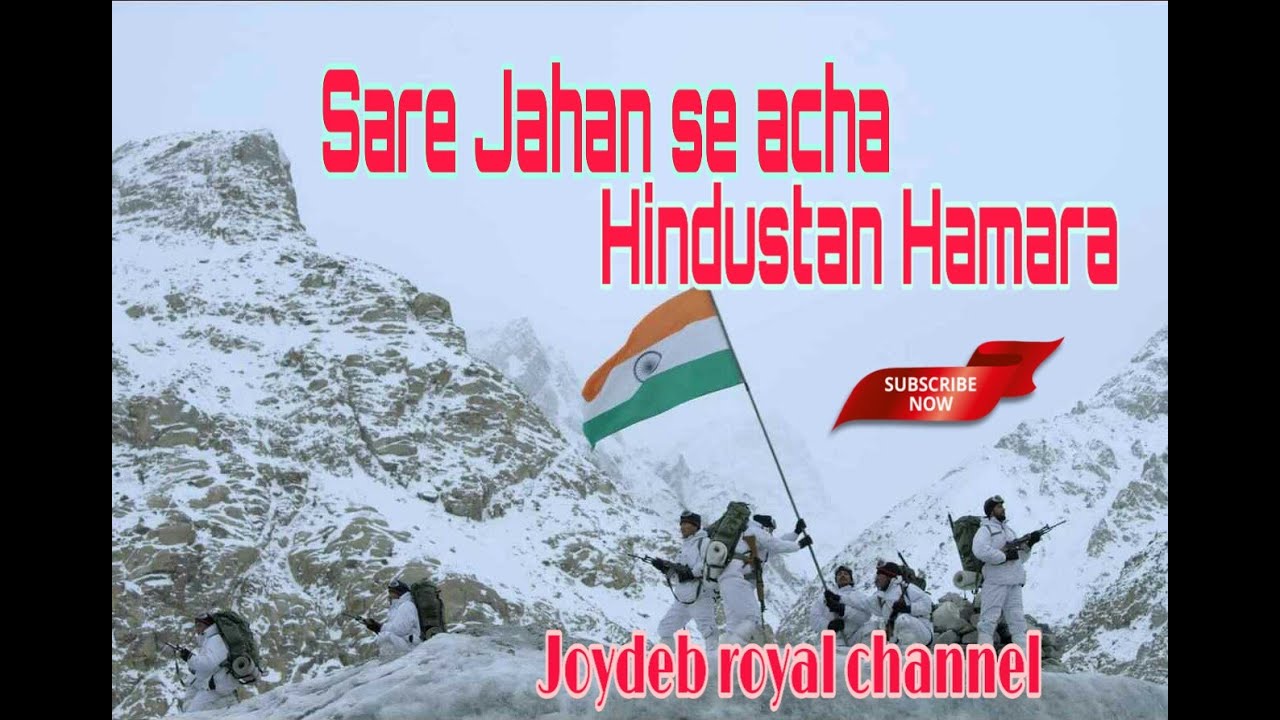 Sare jahan se acha Hindustan Hamara 🇮🇳