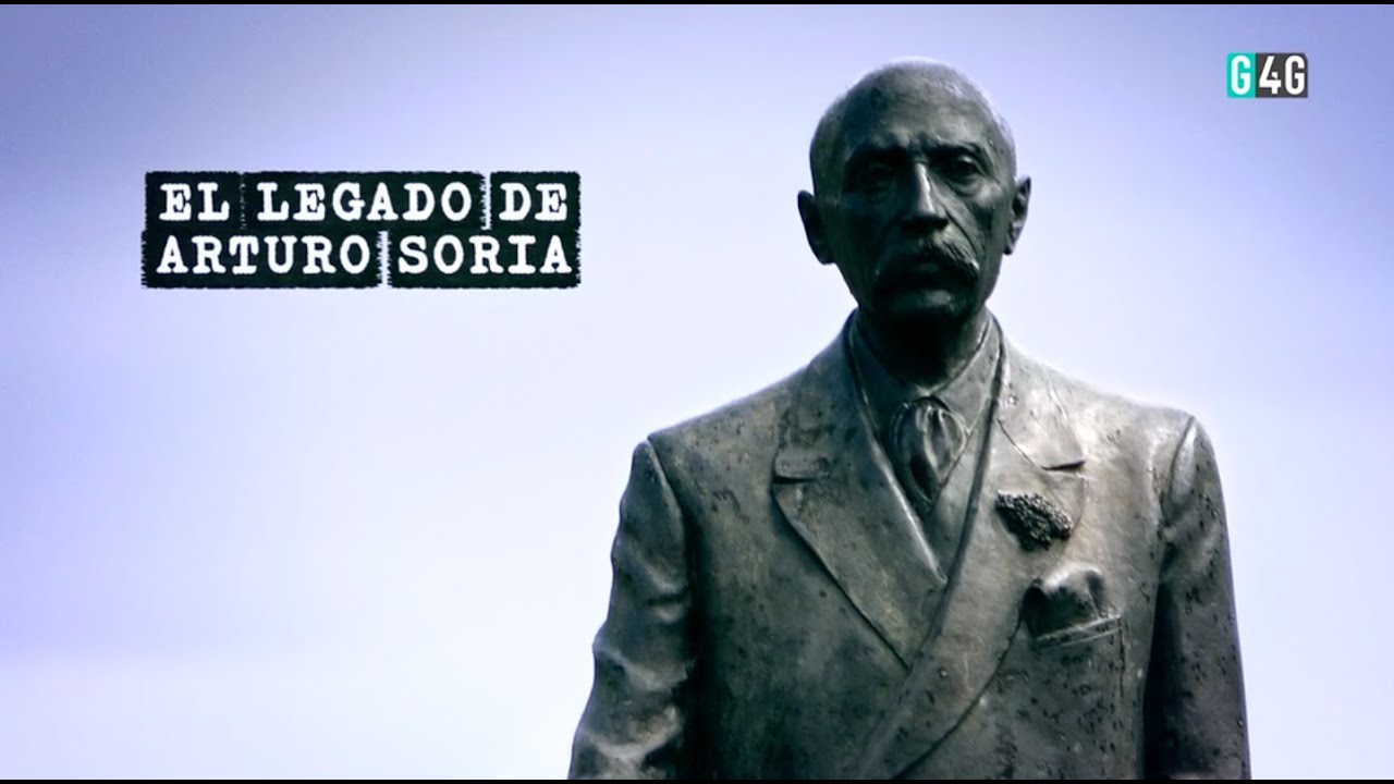G4G | El legado de Arturo Soria