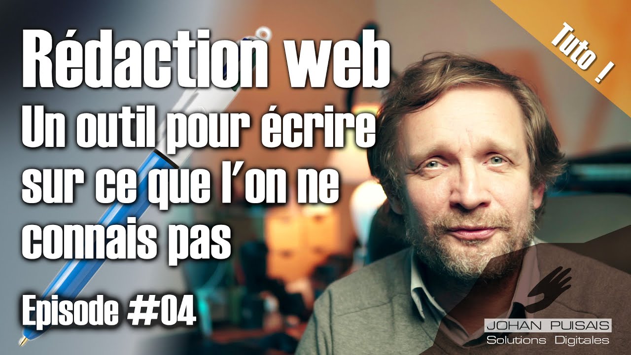 R&eacute;daction web : Comment &eacute;crire sur un sujet que l'on ne conna&icirc;t pas ?