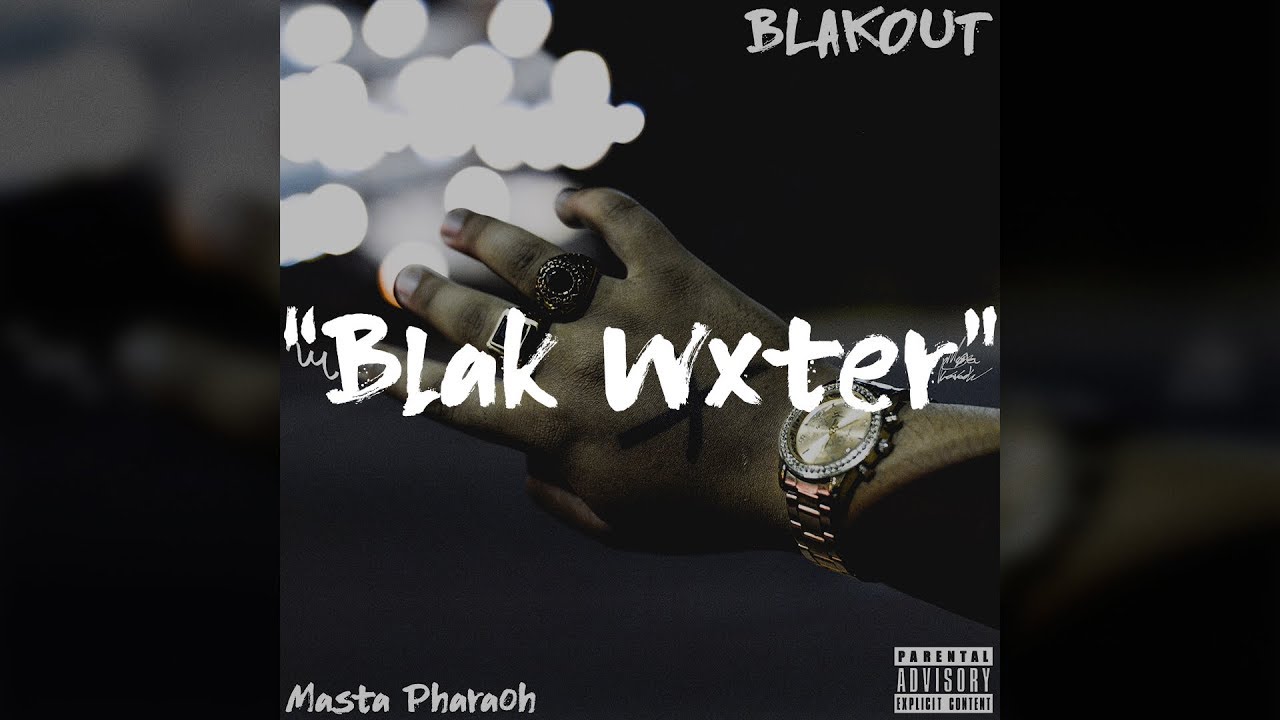 Masta Pharaoh - Blak Wxter (feat. Kilo The Wolf) (Official Audio)