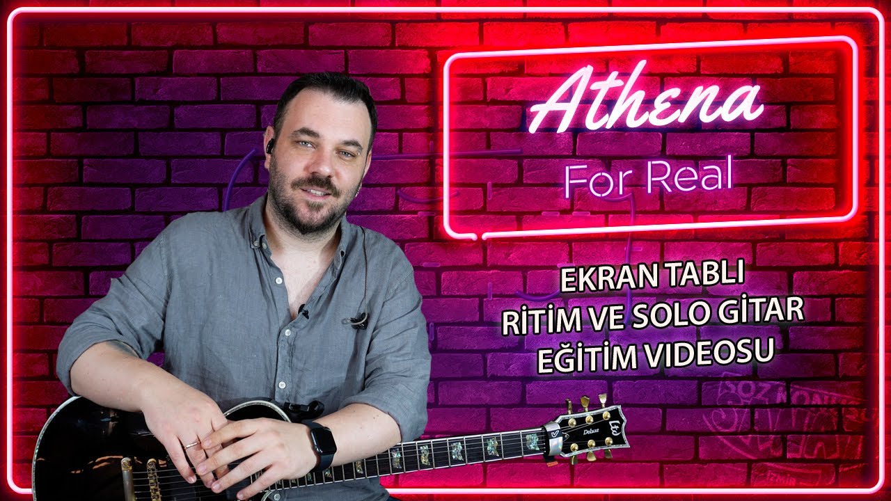 Athena For Real Gitar Tab (Gitar Dersi-Nasıl Çalınır)