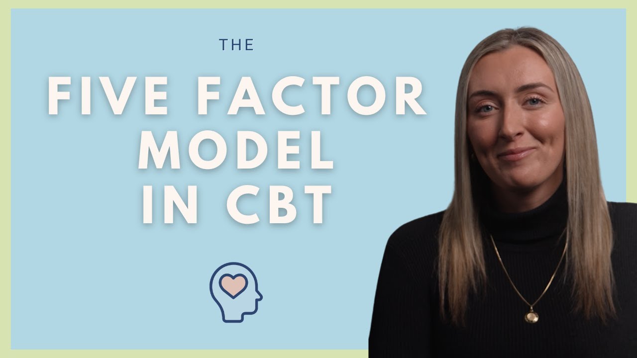 5 Factor Model in CBT - Ontario Structured Psychotherapy (OSP) Central North - Free CBT in Ontario
