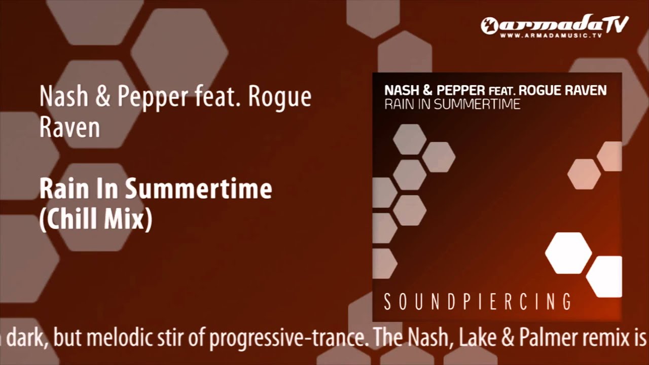 Nash & Pepper feat. Rogue Raven - Rain In Summertime (Chill Mix)
