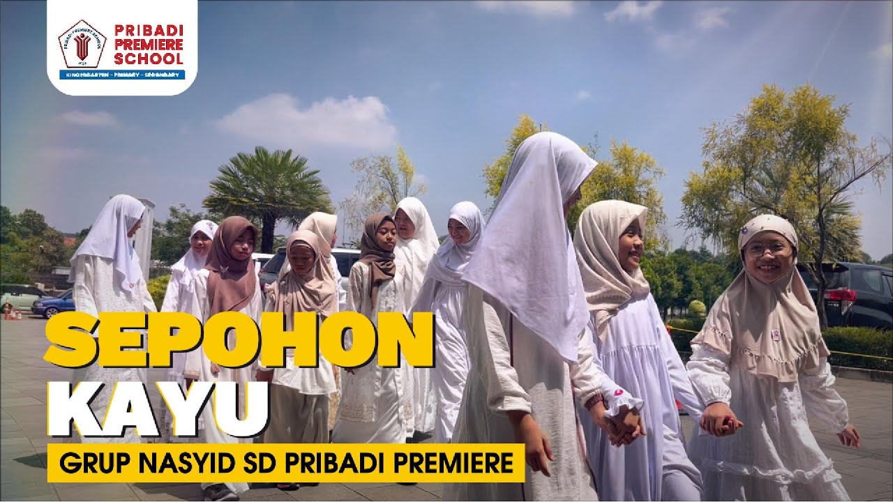 SEPOHON KAYU - Pribadi Premiere Primary School