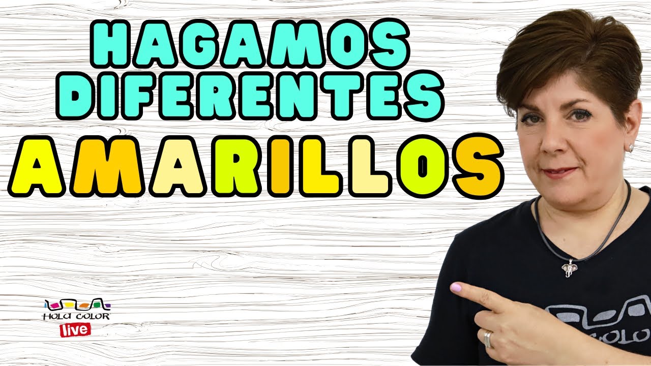 🧅🟡 Aprende a hacer AMARILLOS + TEXTURAS - Hola Color LIVE