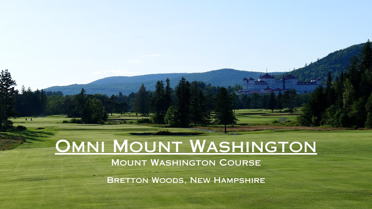 Omni Mount Washington Resort - Mount Washington Course