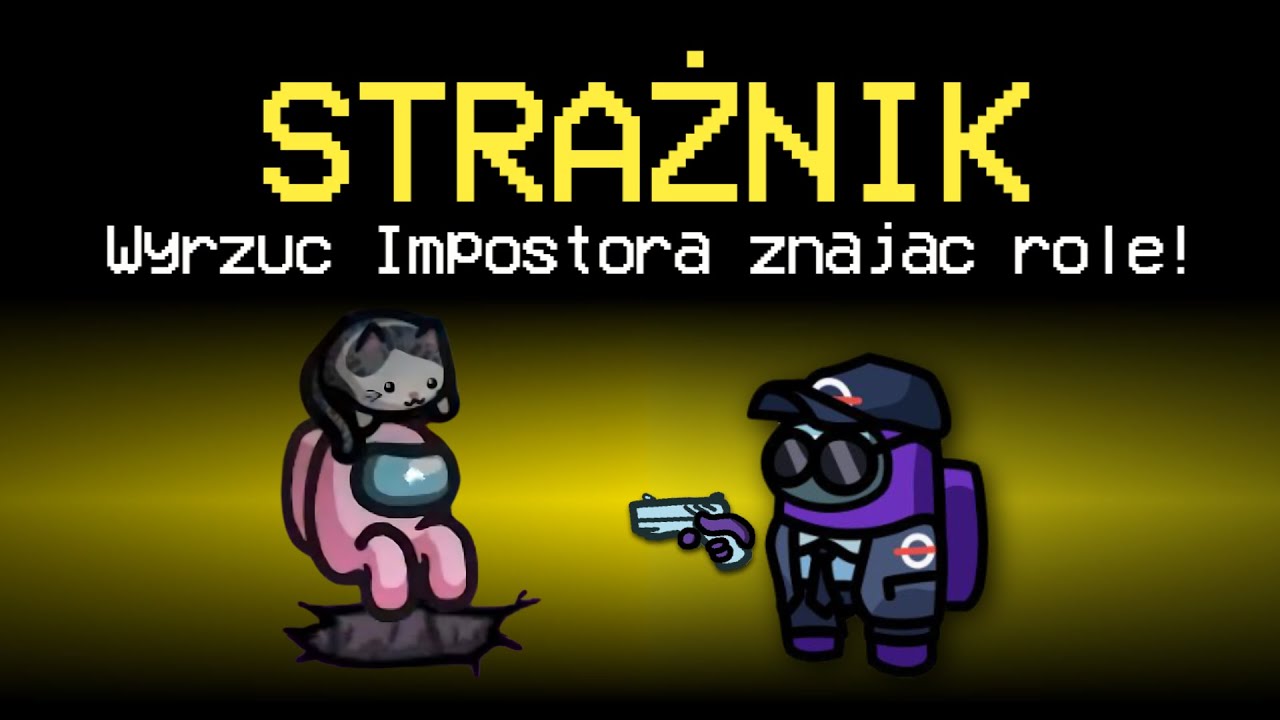 WYRZUCIŁ IMPOSTORA jako STRAŻNIK w AMONG US!
